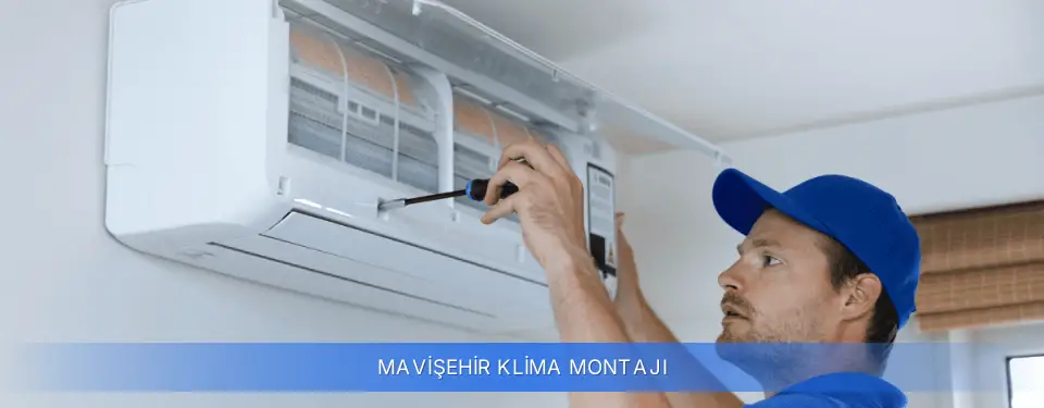 Mavişehir İlçemi Klima Montajı